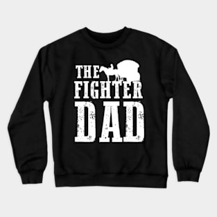 Best dad ever Crewneck Sweatshirt